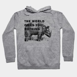 THE WORLD OWS YOU NOTHING Hoodie